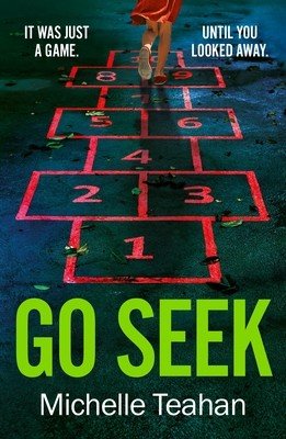 Go Seek (Teahan Michelle)(Paperback)