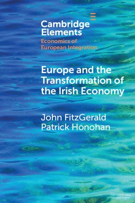 Europe and the Transformation of the Irish Economy (Fitzgerald John)(Paperback)