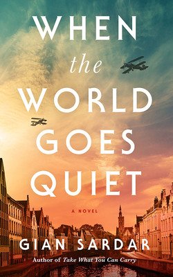 When the World Goes Quiet (Sardar Gian)(Paperback)