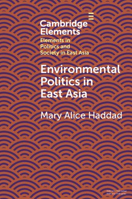 Environmental Politics in East Asia (Haddad Mary Alice)(Paperback)