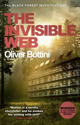 The Invisible Web: A Black Forest Investigation V (Bottini Oliver)(Paperback)