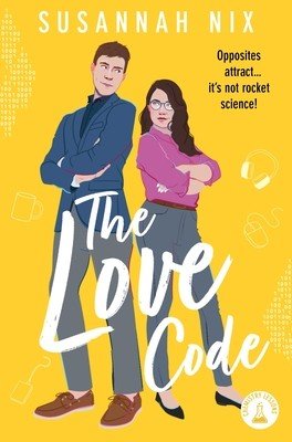 The Love Code: Book 1 in Chemistry Lessons Series of Stem ROM Coms (Nix Susannah)(Paperback)