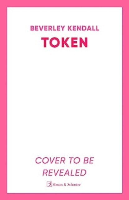 Token - 'A smart, sexy rom-com that had me chuckling from the first page. I loved it' BRENDA JACKSON (Kendall Beverley)(Paperback / softback)