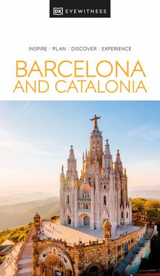 Barcelona and Catalonia (Dk Eyewitness)(Paperback)