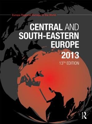 Central and South-Eastern Europe 2013 (Publications Europa)(Pevná vazba)