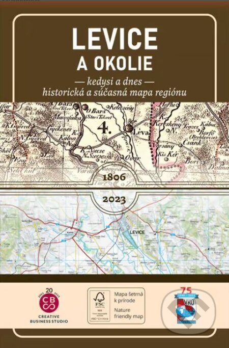 Porovnávacia mapa Levice a okolie kedysi a dnes - CBS