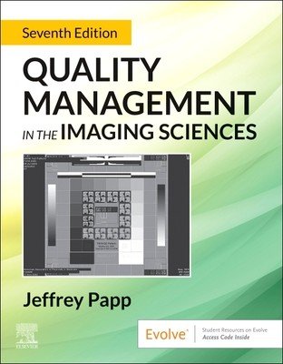Quality Management in the Imaging Sciences (Papp Jeffrey)(Paperback)