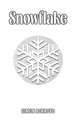 Snowflake (Ackroyd Simon)(Paperback)