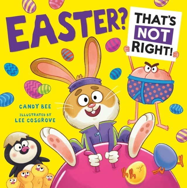 Easter? Thats Not Right! (Bee Candy)(Paperback / softback)