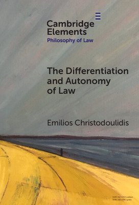 The Differentiation and Autonomy of Law (Christodoulidis Emilios)(Pevná vazba)