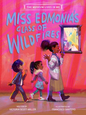 Miss Edmonia's Class of Wildfires (Scott-Miller Victoria)(Pevná vazba)