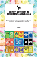 Ratonero Valenciano 20 Selfie Milestone Challenges Ratonero Valenciano Milestones for Memorable Moments, Socialization, Indoor & Outdoor Fun, Training Volume 3 (Todays Doggy Doggy)(Paperback)