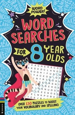 Wordsearches for 8 Year Olds: Over 130 Puzzles to Boost Your Vocabulary and Spelling (Moore Gareth)(Paperback)