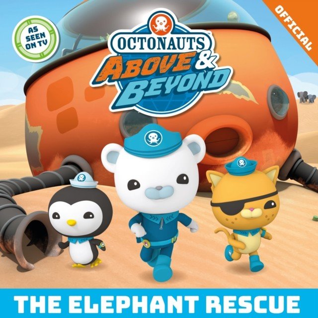 Octonauts Above & Beyond: The Elephant Rescue (Official Octonauts)(Paperback / softback)