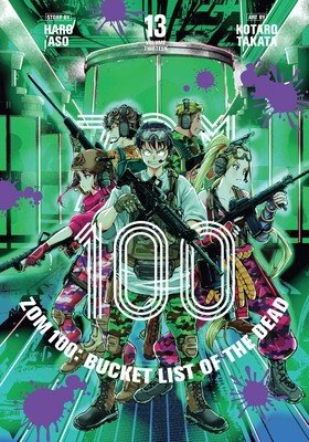 Zom 100: Bucket List of the Dead, Vol. 13 (Aso Haro)(Paperback)