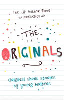 Originals - Original Short Stories by Young Authors (Various Authors)(Paperback / softback)