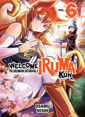 Welcome to Demon School! Iruma-Kun 6 (Nishi Osamu)(Paperback)
