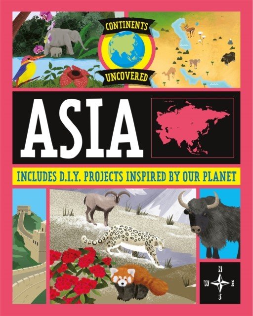 Continents Uncovered: Asia (Colson Rob)(Paperback / softback)