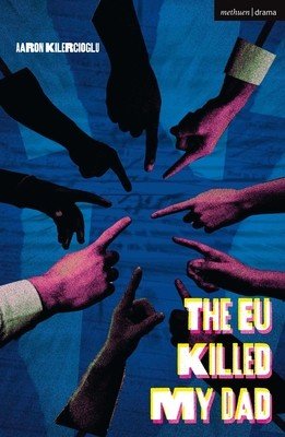 The Eu Killed My Dad (Kilercioglu Aaron)(Paperback)