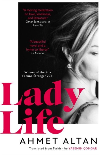 Lady Life (Altan Ahmet)(Paperback / softback)