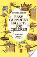 Easy Carpentry Projects for Children (Leavitt Jerome E.)(Paperback)