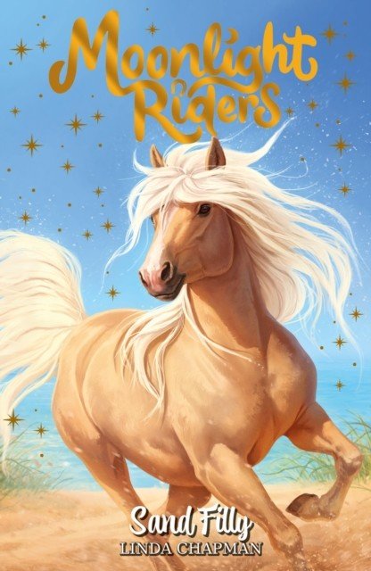 Moonlight Riders: Sand Filly - Book 6 (Chapman Linda)(Paperback / softback)