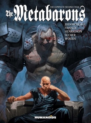 The Metabarons: The Complete Second Cycle (Jodorowsky Alejandro)(Paperback)