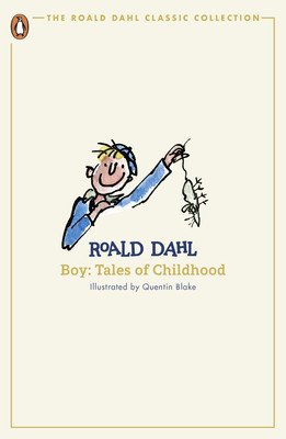 Boy - Tales of Childhood (Dahl Roald)(Paperback / softback)