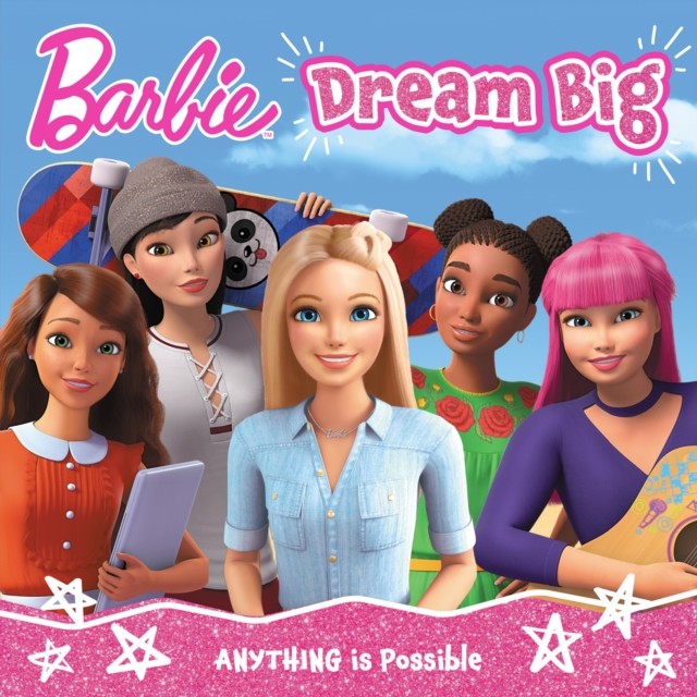 Barbie Dream Big Picture Book (Barbie)(Paperback / softback)