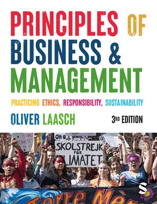 Principles of Business & Management: Practicing Ethics, Responsibility, Sustainability (Laasch Oliver)(Paperback)