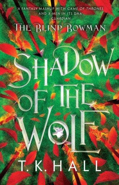 Blind Bowman 1: Shadow of the Wolf (Hall Tim)(Paperback / softback)
