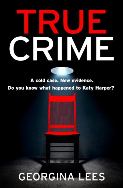 True Crime (Lees Georgina)(Paperback / softback)