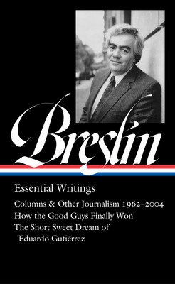 Jimmy Breslin: Essential Writings (Loa #377) (Breslin Jimmy)(Pevná vazba)
