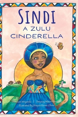 Sindi: A Zulu Cinderella (Mnyandu Thembani)(Pevná vazba)