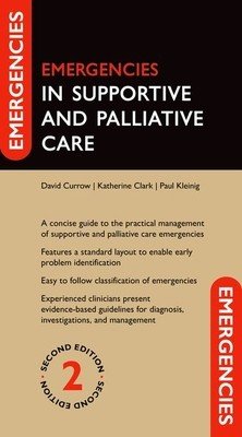 Emergencies in Supportive and Palliative Care (Currow David)(Paperback)