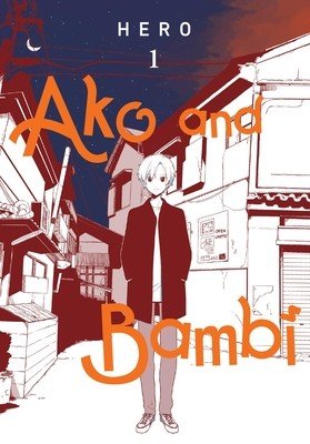 Ako and Bambi, Vol. 1 (Hero)(Paperback)