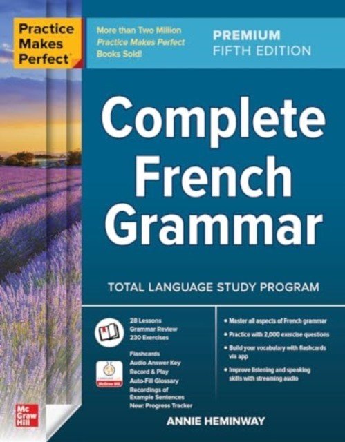 Practice Makes Perfect: Complete French Grammar, Premium Fifth Edition (Heminway Annie)(Paperback)
