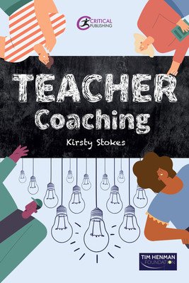 Teacher Coaching (Stokes Kirsty)(Paperback)