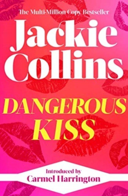 Dangerous Kiss - introduced by Carmel Harrington (Collins Jackie)(Paperback / softback)