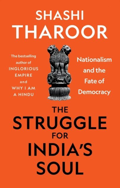 Struggle for India's Soul - Nationalism and the Fate of Democracy (Tharoor Shashi)(Paperback / softback)