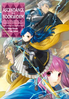 Ascendance of a Bookworm: Part 5 Volume 2 (Kazuki Miya)(Paperback)