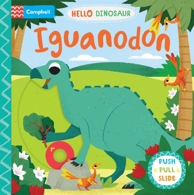 Iguanodon - A Push Pull Slide Dinosaur Book (Books Campbell)(Board book)