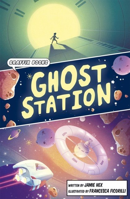 Ghost Station - Graphic Reluctant Reader (Hex Jamie)(Paperback / softback)