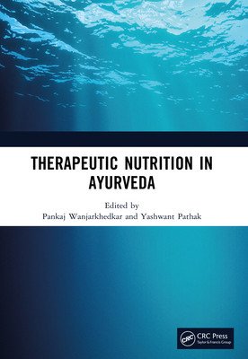 Therapeutic Nutrition in Ayurveda (Wanjarkhedkar Pankaj)(Paperback)