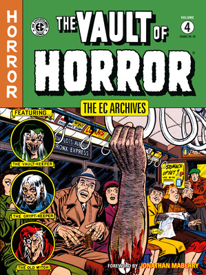 The EC Archives: The Vault of Horror Volume 4 (Gaines Bill)(Paperback)