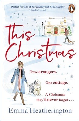 This Christmas - The most romantic love story since The Holiday (Heatherington Emma)(Paperback / softback)