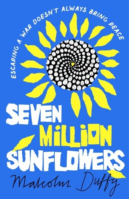 Seven Million Sunflowers (Duffy Malcolm)(Paperback / softback)