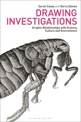 Drawing Investigations: Graphic Relationships with Science, Culture and Environment (Casey Sarah)(Paperback)