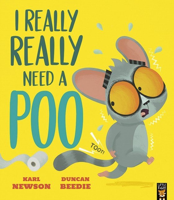 I Really, Really Need a Poo (Newson Karl)(Paperback / softback)