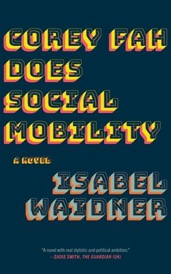 Corey Fah Does Social Mobility (Waidner Isabel)(Paperback)